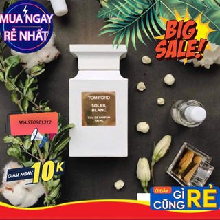 🌠 nước hoa tom ford soleil blanc tester 🌠𝙼𝚒𝚊 𝚂𝚝𝚘𝚛𝚎 🌠