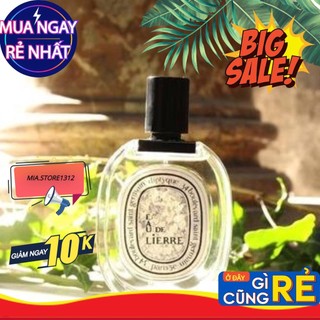 🌠Nước hoa dùng thử Diptyque Eau L'eau de Lierre 10ml🌠𝙼𝚒𝚊 𝚂𝚝𝚘𝚛𝚎 🌠