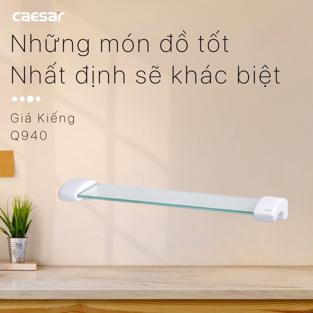 Giá Kiếng - Q940 Caesar chính hãng