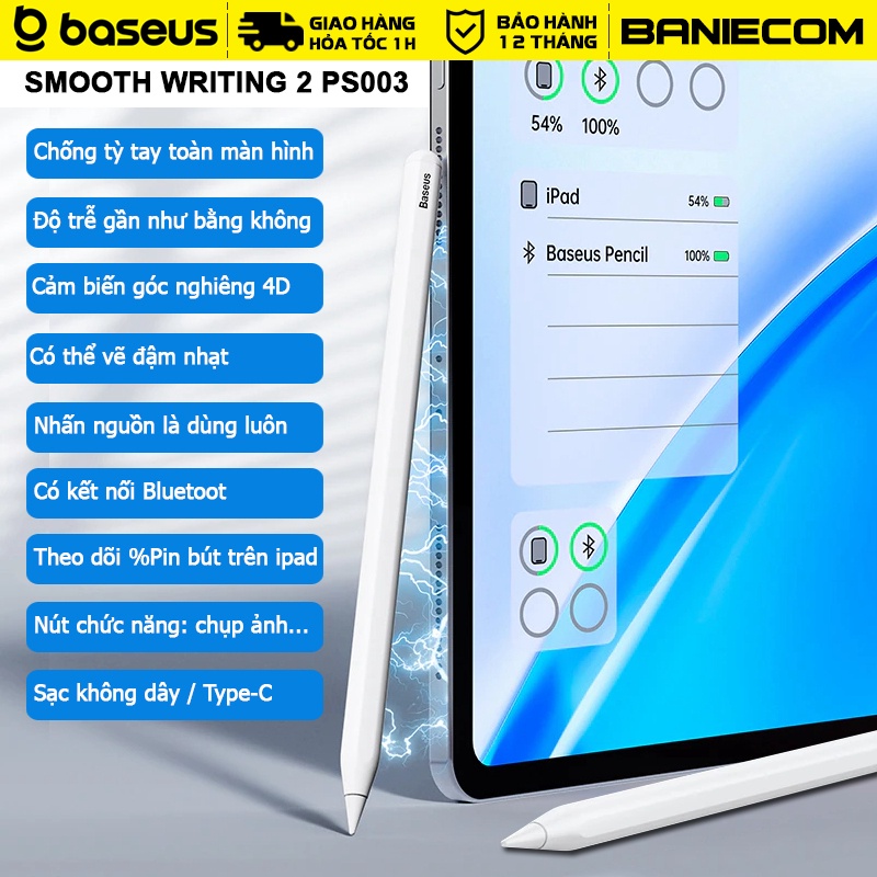 Bút cảm ứng Baseus Stylus Pencil 2 with Bluetooth Magnetic Wireless Charging and Palm Rejection - BANIECOM