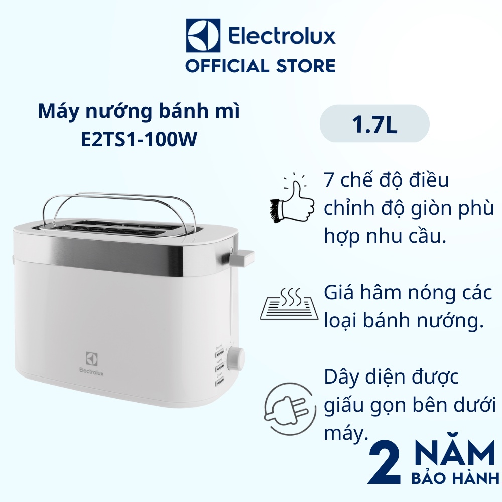 Máy nướng bánh mì Electrolux E2TS1-100W - 7 chế độ điều chỉnh độ giòn phù hợp