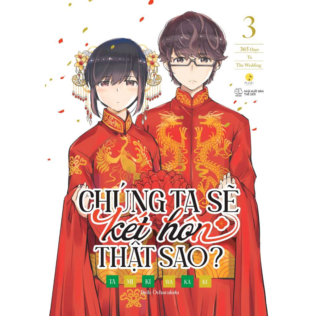 Sách - Chúng Ta Sẽ Kết Hôn Thật Sao? - 365 Days To The Wedding (Tập 3) - AZVietNam