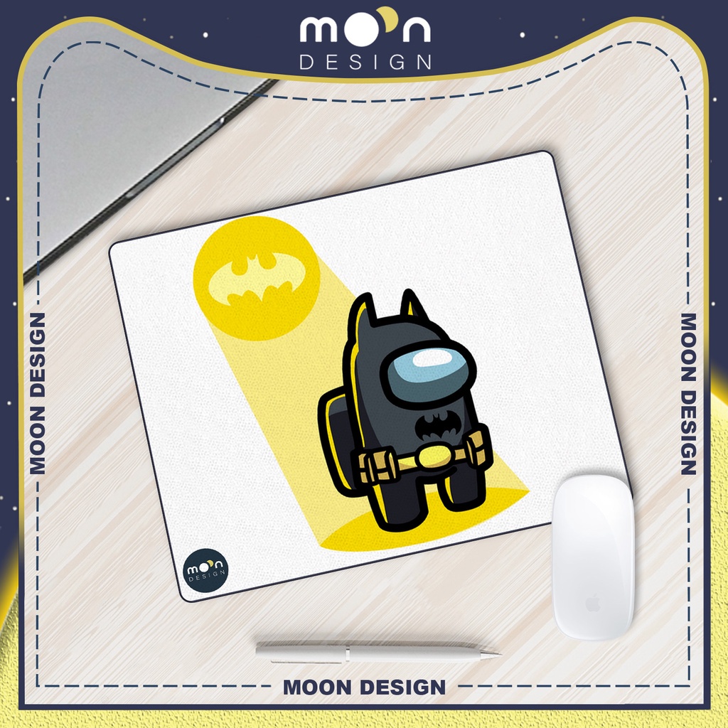 Miếng Lót Chuột Gaming in hình Gaming Among Batman Pad Decor bàn làm việc size Tròn 25/35/21x26/25x31