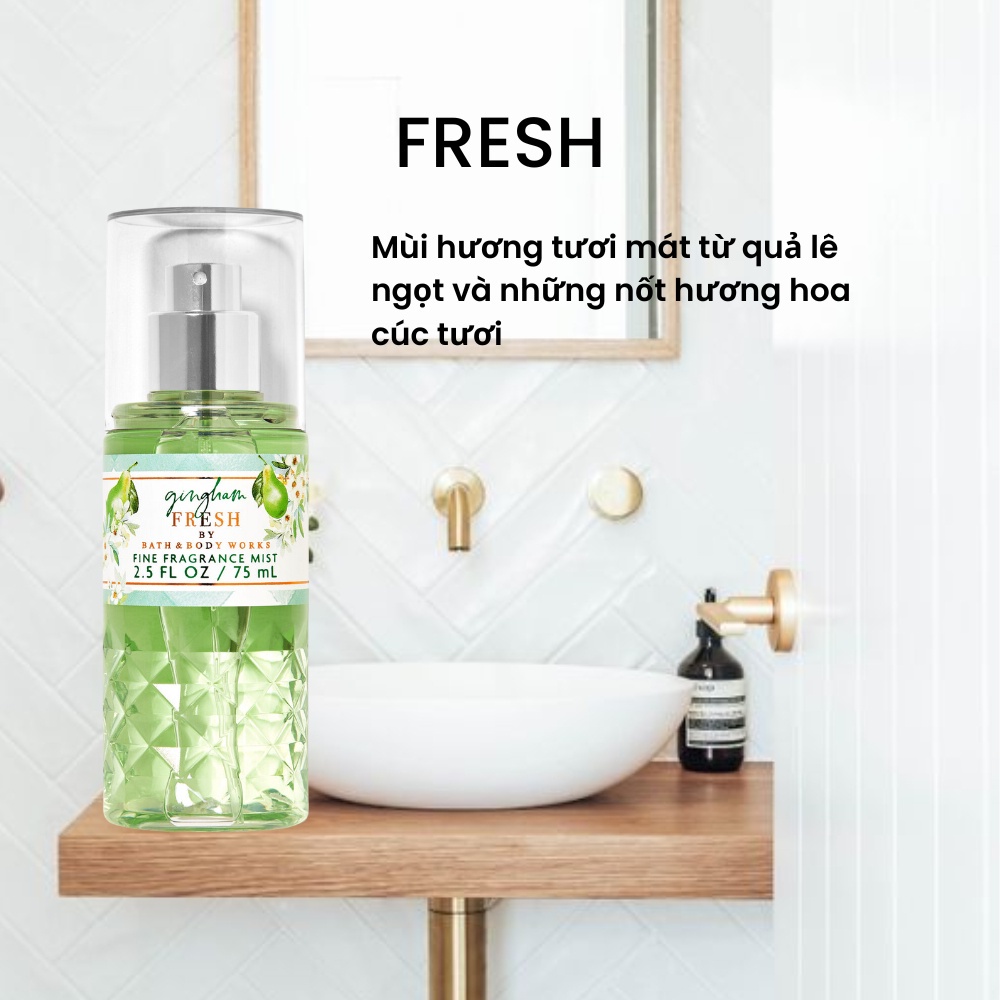 𝐁𝐀𝐓𝐇 & 𝐁𝐎𝐃𝐘 𝐖𝐎𝐑𝐊 - Xịt thơm toàn thân GINGHAM, GINGHAM GORGEOUS, GINGHAM VIBRANT, GINGHAM FRESH 75ML