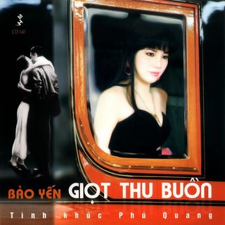 Đĩa cd bảo yến - tình khúc phú quang - giọt thu buồn