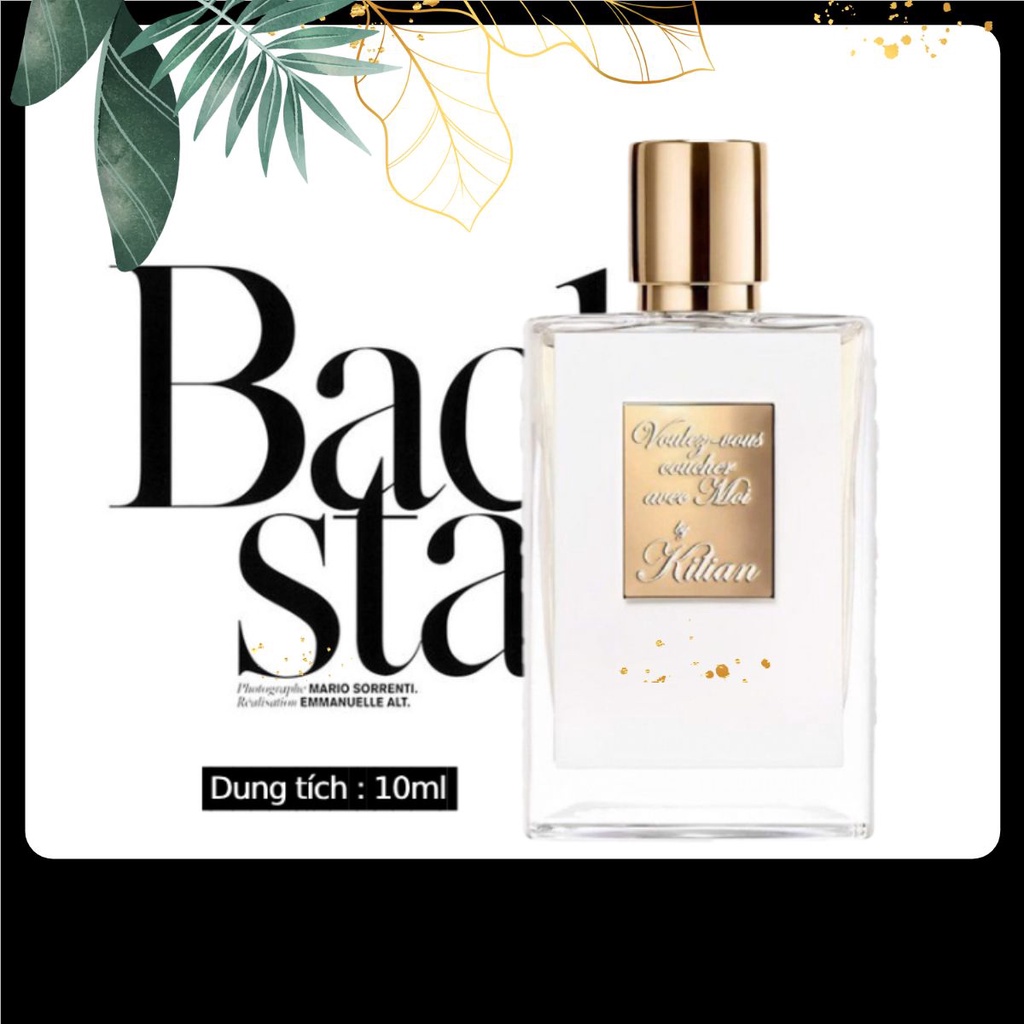 Nước hoa Kilian Voulez-Vous Coucher Avec Moi (Trắng) EDP 10ml