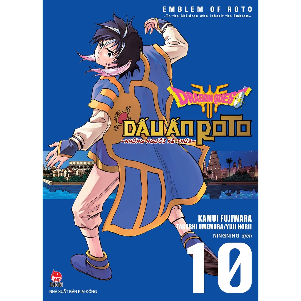 Sách - Dragon Quest - Dấu Ấn Roto - Những Người Kế Thừa - Tập 10