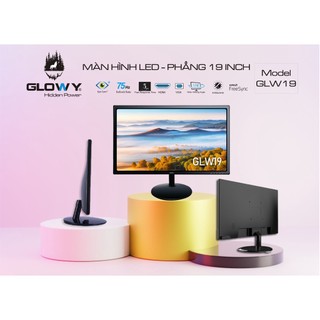 Màn hình máy tính Glowy - OAK 20"|19" - Bảo hành chính hãng 12 tháng!!!