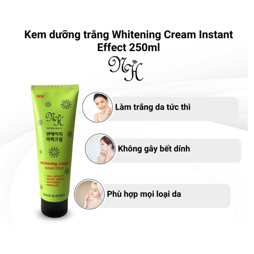 Kem Dưỡng Trắng Da Nâng Tone Da Tức Thì Cho Toàn Thân NH Whitening Cream 250ml