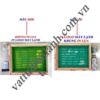 Khung in logo máy lạnh, khung in lụa
