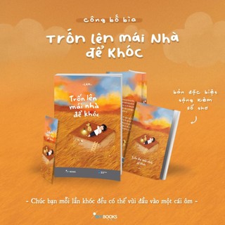 Sách AZ - Trốn Lên Mái Nhà Để Khóc
