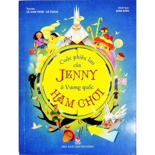 Sách - cuộc phiêu lưu của jenny ở vương quốc ham chơi - nxb kim đồng