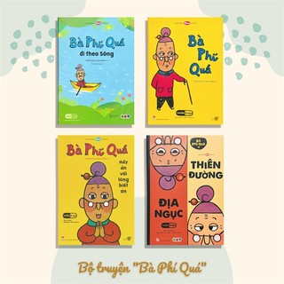 Sách ehon phát triển tư duy cho bé 3 đến 6 tuổi - Bà phí quá - Bộ 4 cuốn tái bản 2023