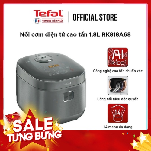 Nồi cơm điện tử cao tần Tefal RK818A68 - 1.8L