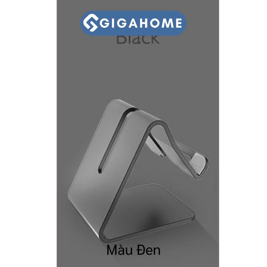 Giá Đỡ Điện Thoại, Máy Tính Bảng GIGAHOMEVN Thiết Kế Chắc Chắn Từ Hợp Kim An Toàn Tiện Lợi 5929