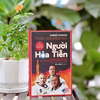 Sách Người hỏa tiễn - Chuyến du hành cảm tử của ba phi hành gia đầu tiên bay lên Mặt trăng