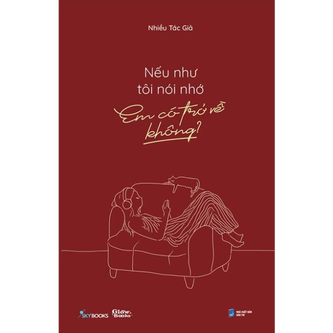 Sách AZ - Nếu Như Tôi Nói Nhớ, Em Có Trở Về Không?