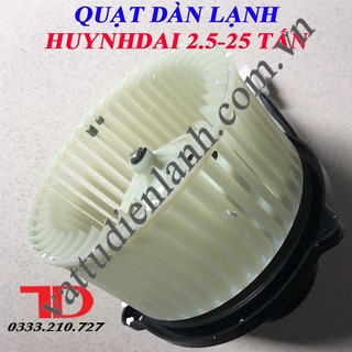Quạt dàn lạnh huyndai 2.5-25 tấn mới