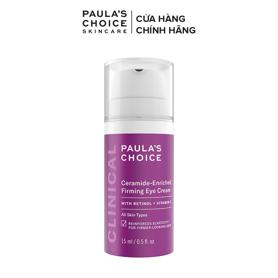 Kem Dưỡng Mắt chống chảy xệ và xóa bọng mắt Paula's Choice CLINICAL CERAMIDE – ENRICHED FIRMING EYE CREAM 15ML Mã 2160