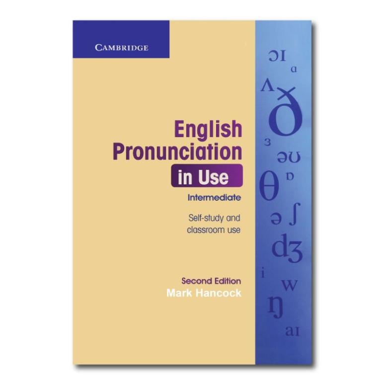 Pronunciation in Use: Elementary/ Intermediate/ Advanced -  Tặng Audio mp3