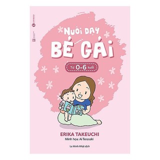 Sách - nuôi dạy bé gái từ 0 - 6 tuổi