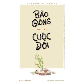Sách - bão giông mới là cuộc đời