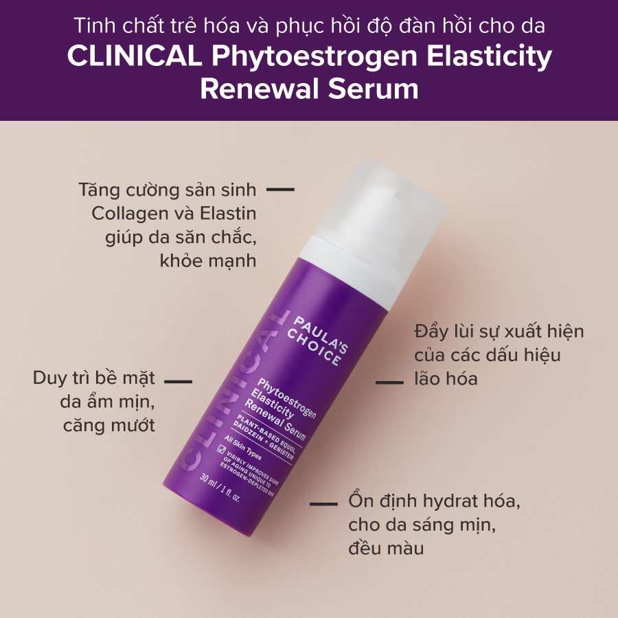 Tinh chất trẻ hóa và phục hồi độ đàn hồi cho da Paula's Choice Phytoestrogen Elasticity Renewal Serum 30ml
