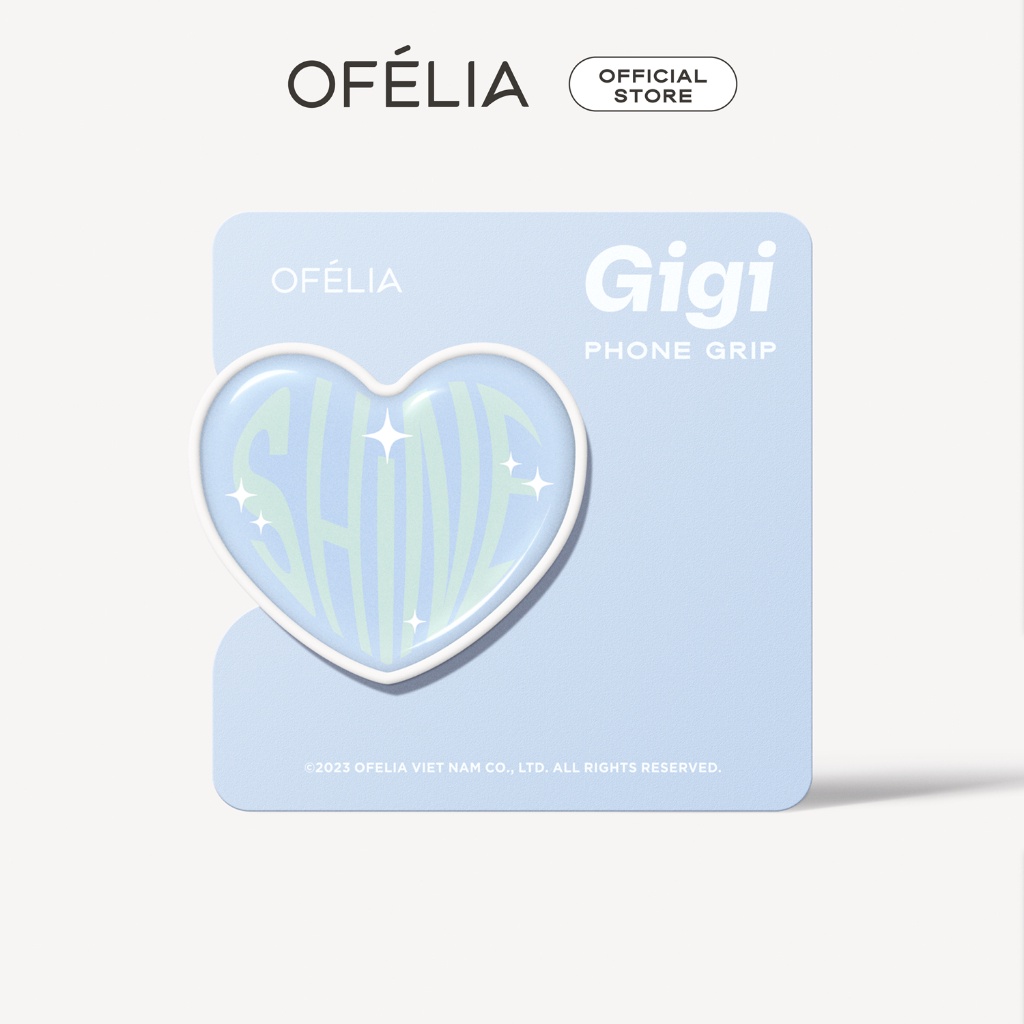 OFÉLIA - Giá Đỡ Điện Thoại Gigi (10g)