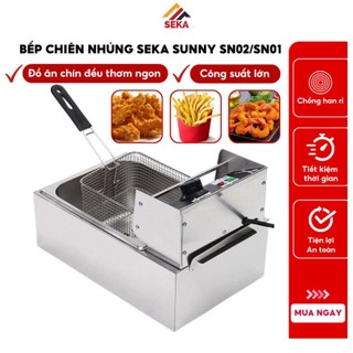 Bếp chiên nhúng điện seka sunny 6L, 12L inox cao cấp, chiên ngập dầu