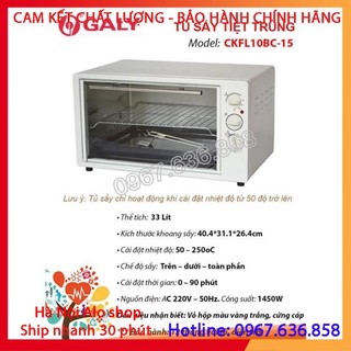 Tủ sấy tiệt trùng dụng cụ dung tích 33 lít ckfl10bc-15 galy bh 1 năm