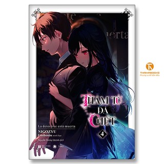 Sách - Thám tử đã chết - Tập 4