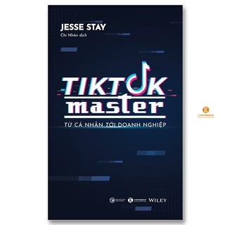 Sách - Tiktok Master – Từ cá nhân đến doanh nghiệp