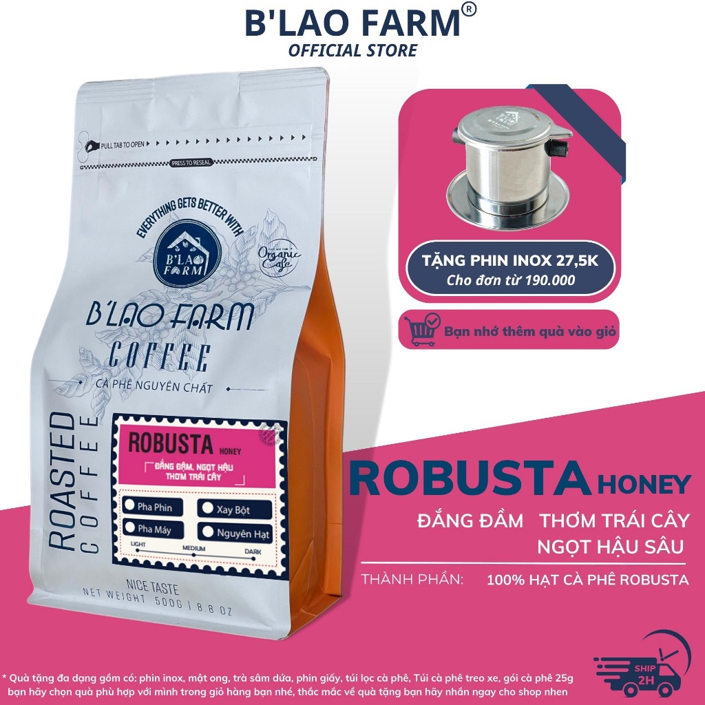 Cà phê ROBUSTA HONEY CAO CẤP B'Lao Farm rang mộc nguyên chất đắng đậm hậu vị ngọt thơm trái cây túi 250g/500g