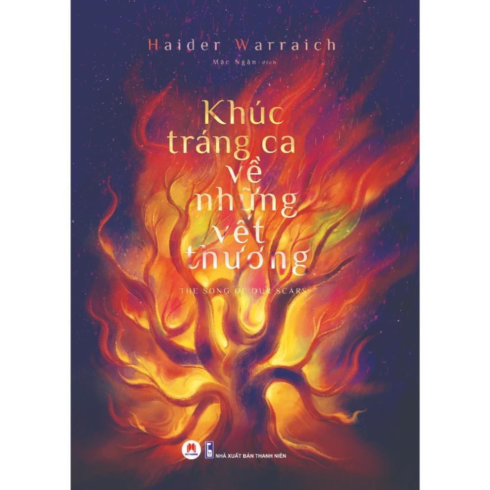 Sách - Khúc Tráng Ca Về Những Vết Thương - Huy Hoàng