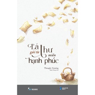Sách - Lá thư gửi từ miền hạnh phúc - Thought Catalog - AZVietNam
