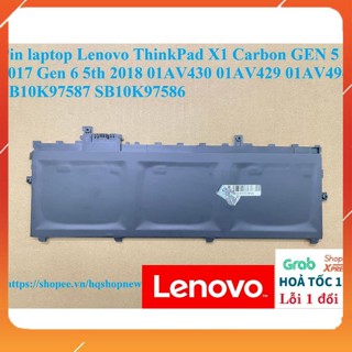 [ PIN ZIN ] Pin laptop Lenovo ThinkPad X1 Carbon GEN 5 2017 Gen 6 5th 2018 01AV430 01AV429 01AV494 SB10K97587 SB10K97586