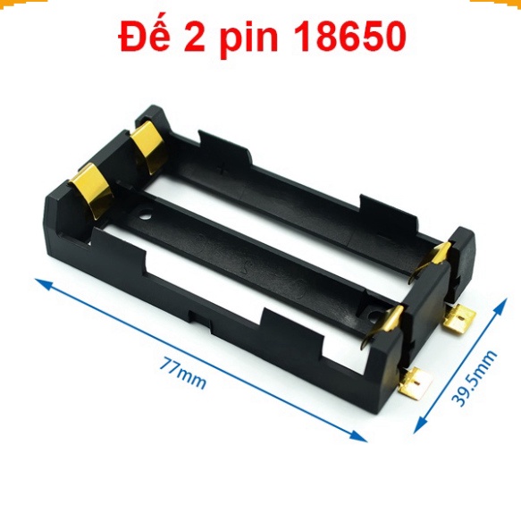 Đế pin 18650 chân đồng mạ vàng hàn PCB