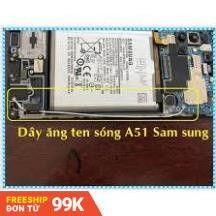 Dây sóng samsung a51. dây enten a51. dây ăng ten sóng a51 hàng zin bóc máy. bh 6 tháng