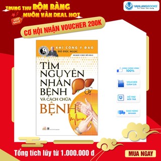 Sách - tìm nguyên nhân bệnh và cách chữa bệnh