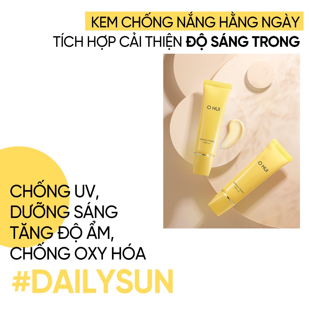 Bộ 3 món kem chống nắng cấp ẩm dưỡng da đa chức năng OHUI Miracle Toning Daily Sun SPF50+/PA+++ 100ML