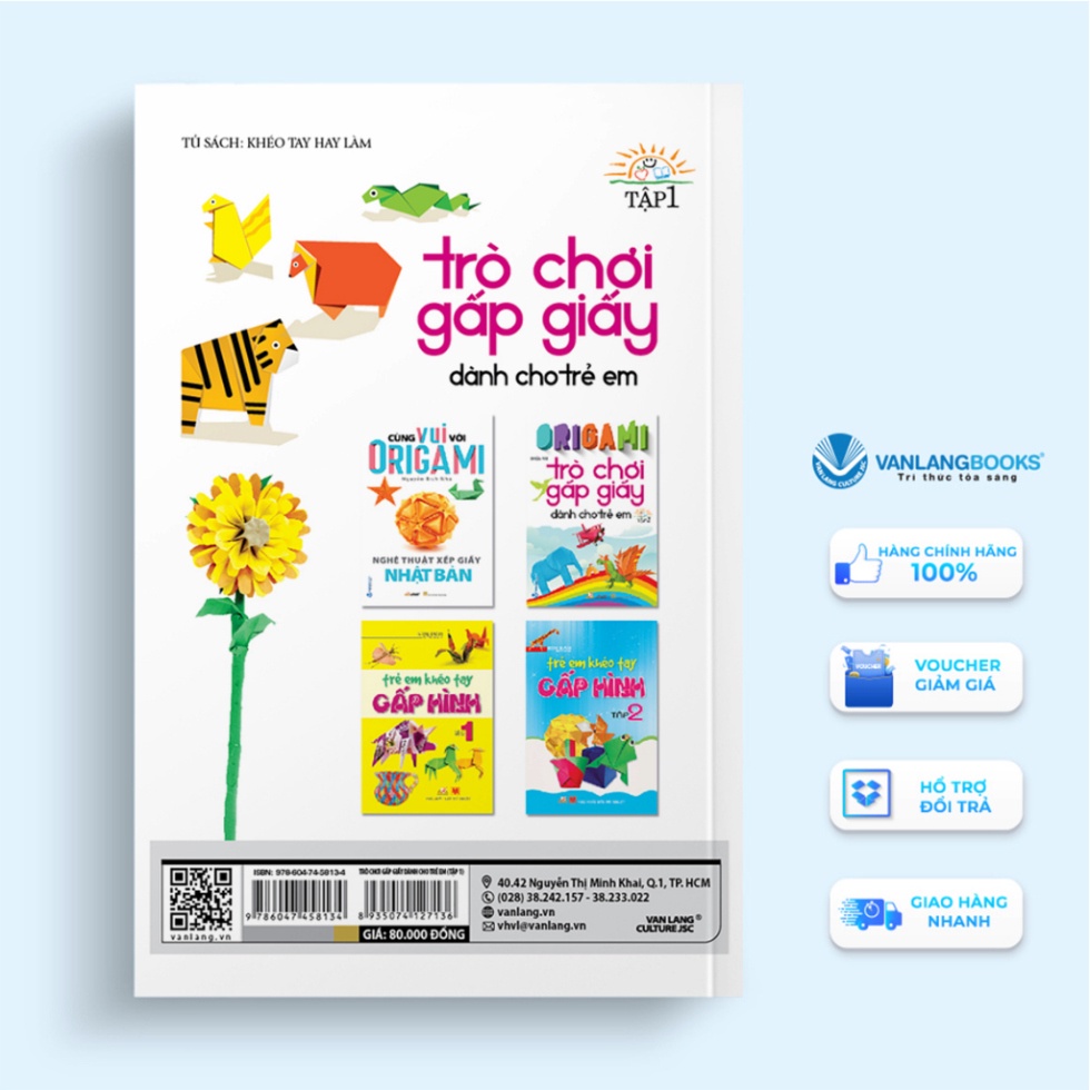 Sách Origami - Trò Chơi Gấp Giấy Dành Cho Trẻ Em Tập 1