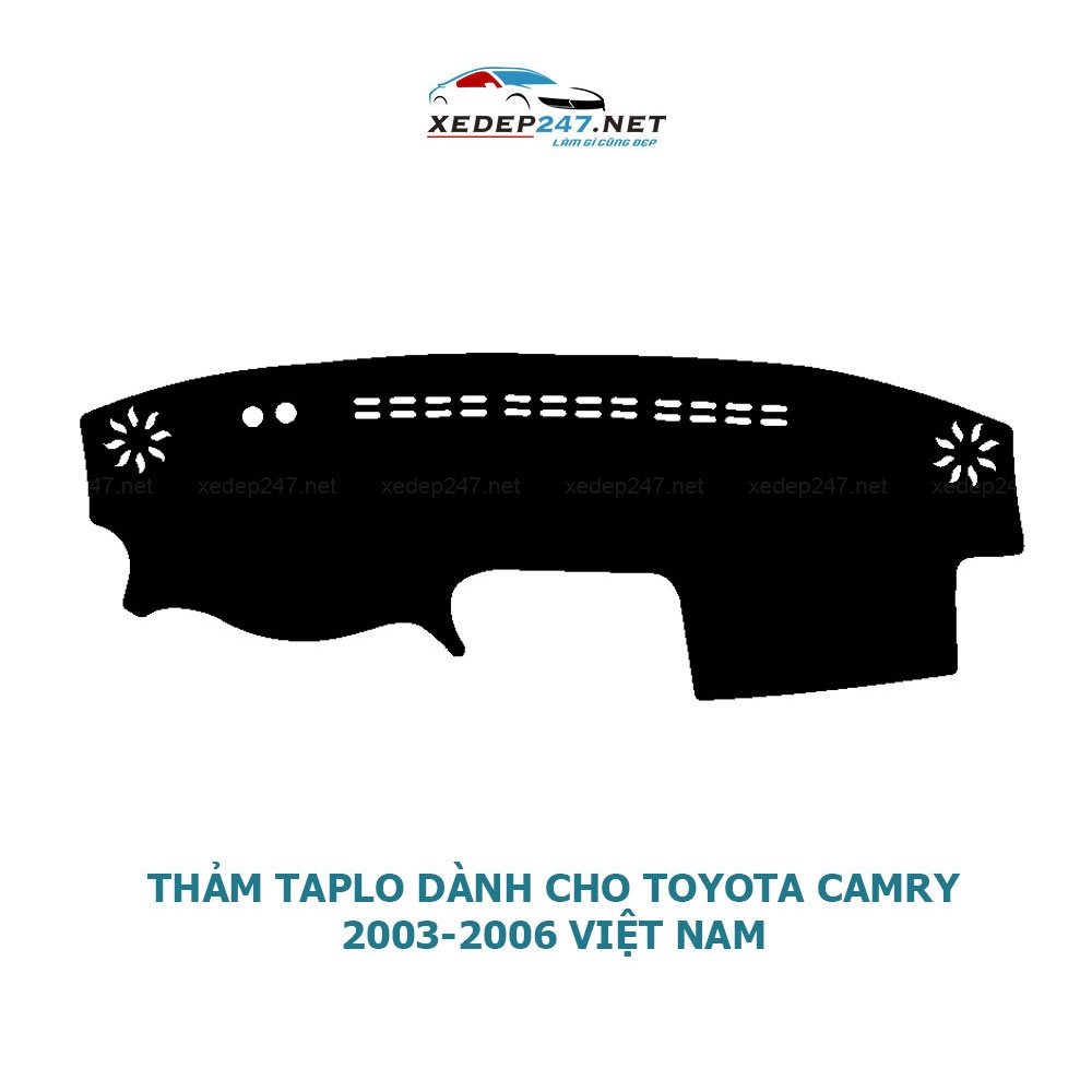 Thảm Taplo dành cho xe Toyota Camry 2003-2019 (Việt Nam)