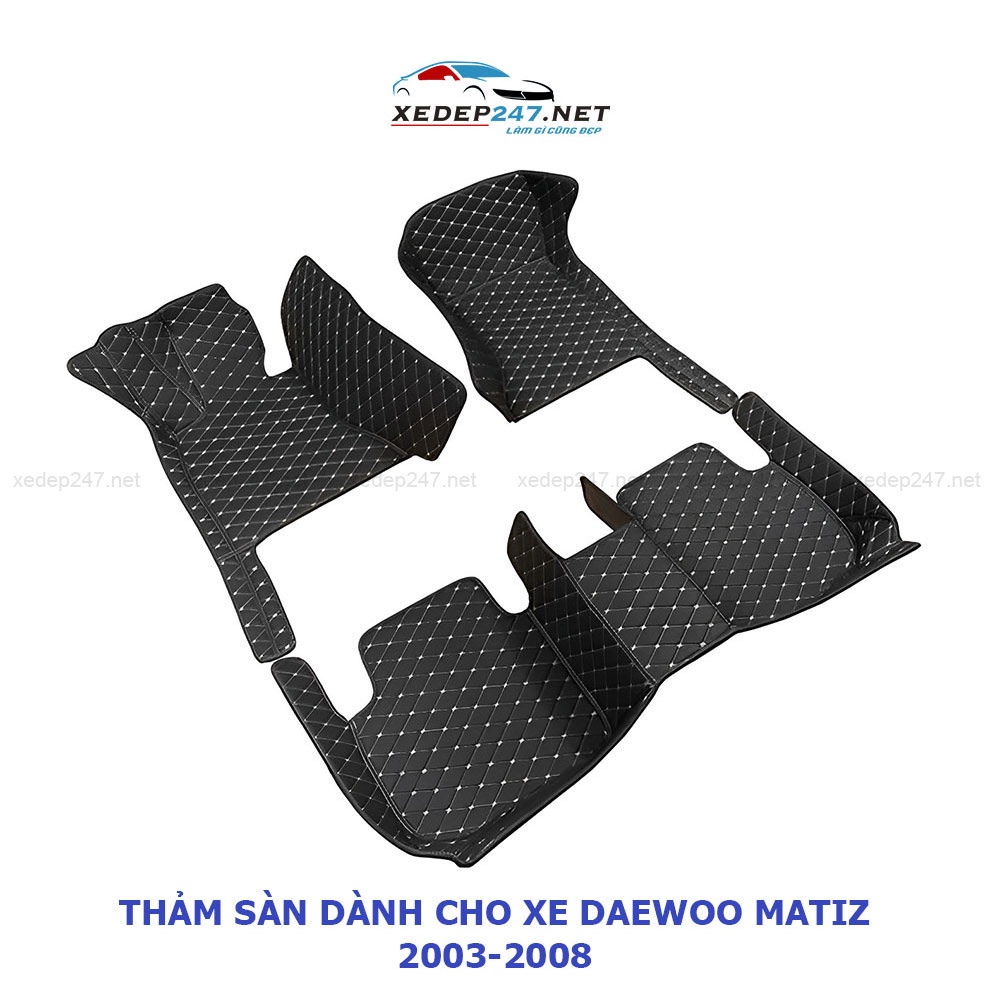 Thảm sàn 5D 6D da thường dành cho xe 5 chỗ Daewoo Matiz 2003 - 2008 form chuẩn, không mùi, không thấm nước
