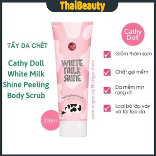 Tẩy da chết toàn thân Cathy Doll White Milk Shine Peeling Body Scrub Thái Lan 320ml