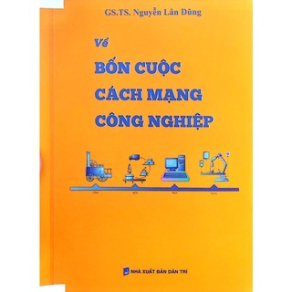 Sách - Về bốn cuộc cách mạng công nghiệp - Limbooks