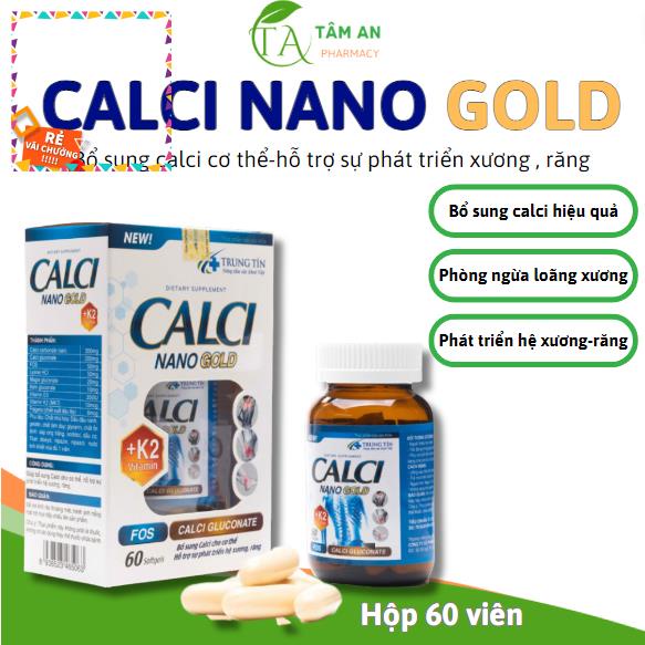 u8xx CALCI NANO GOLD- lọ 60 viên-giúp bổ sung calci cho cơ thể PHÒNG NGỪA LOÃNG XƯƠNG - CHUỘT RÚT