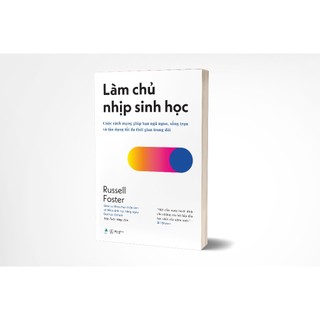 Sách làm chủ nhịp sinh học - az việt nam