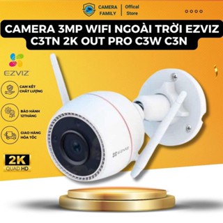 Camera 3MP WIFI Ngoài Trời EZVIZ C3TN 2K Out Pro c3w c3n Chính Hãng Bảo Hành 24TH . .