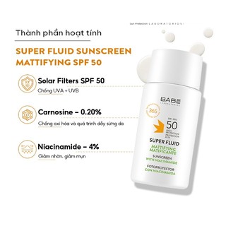 Kem chống nắng BABE Super Fluid Mattifying sunscreen SPF 50 phổ rộng