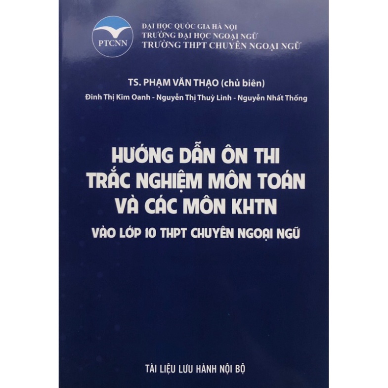 Sách - Hướng dẫn ôn thi trắc nghiệm môn toán và các môn KHTN vào lớp 10 THPT chuyên ngoại ngữ
